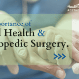 Hand Health Tips: Importance of Hand Health and Orthopedic Surgery