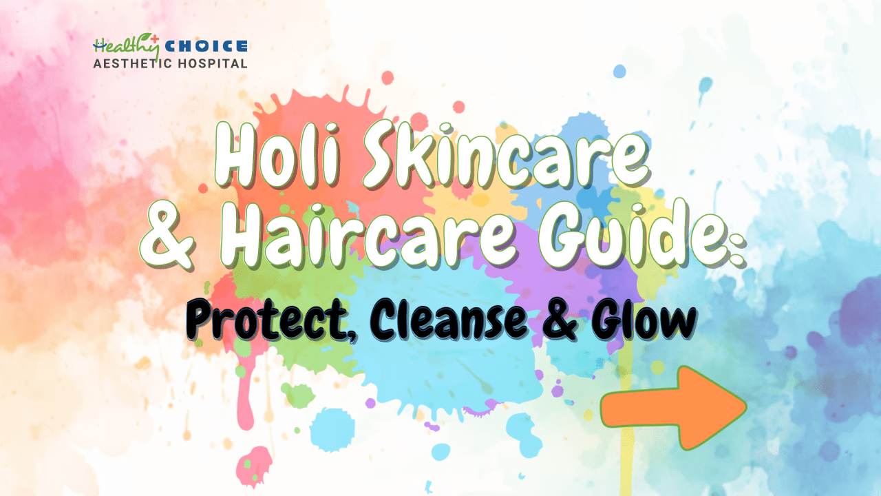 Post Holi Skin and Hair Care Tips!